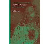The Oldest Music: 1 (Holy Wells of Wexford and Pembrokeshire): Volume 1