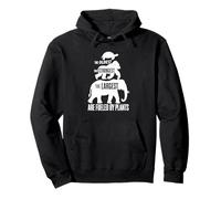The Oldest The Strongest The Largest Are Fueled By Plants Pullover Hoodie