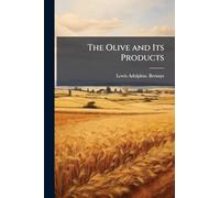 The Olive and Its Products