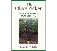The Olive Picker: Pursuing Human Potential