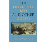 The Olive-Tree Bed and Other Quests: v. 4 (Heritage)