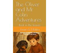 The Oliver and Mr Colin Adventures: Book in the leaves