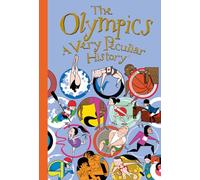 The Olympics, A Very Peculiar History