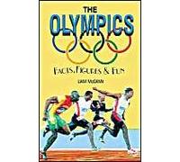 The Olympics (Facts Figures & Fun)