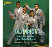 The Olympics - Western Movies And Private Eyes: The Singles A's & B's - 1958-1961