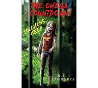The Omega Countdown: Solomon's Keep: 1