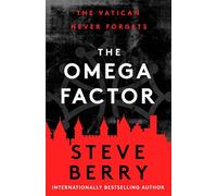 The Omega Factor: The New York Times bestselling action and adventure thriller that will have you on the edge of your seat