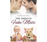 The Omega's Fake Mate: Volume 4 (Oceanport Omegas)