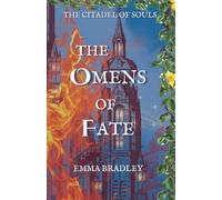 The Omens of Fate: 3 (The Citadel Of Souls)