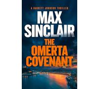 The Omerta Covenant: The Johnson Files (Barrett Johnson Espionage Thrillers)