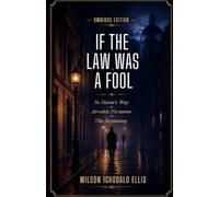 The Omnibus (If The Law Was A Fool)