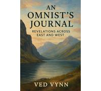 The Omnist Journal: Revelations Across East and West