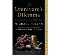 Michael Pollan – The Omnivore's Dilemma: A Natural History of Four Meals – Paperback