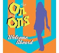 The On And Ons - Welcome Aboard