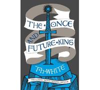 The Once and Future King