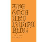 The Once and Future King by T.H. White (English) Hardcover Book