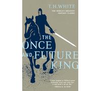 [THE ONCE AND FUTURE KING]The Once and Future King By White, T. H.(Author)Mass Market paperback On 15 Jul 1987)