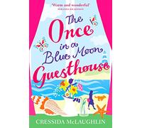 The Once in a Blue Moon Guesthouse – The perfect feelgood romance – Harper Collins Publishers