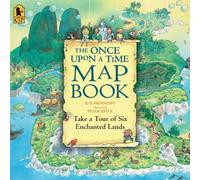 The Once Upon a Time Map Book: Take a Tour of Six Enchanted Lands by Hennessy, B.G. (2010) Paperback