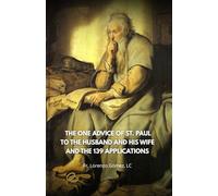 The one advice of St Paul to the husband and wife and the 139 applications