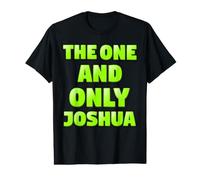 The One and Only Joshua Personalized Value Graphic T-Shirt
