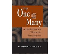 The One and the Many: A Contemporary Thomistic Metaphysics