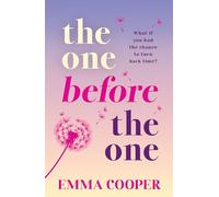 The One Before the One: Discover a beautifully heartbreaking read from Emma Cooper