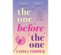 The One Before the One : Discover a beautifully heartbreaking read from Emma Cooper