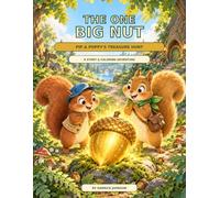 The One Big Nut: Pip & Poppy’s Treasure Hunt