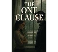 The One Clause: A Marriage of Convenience Romance