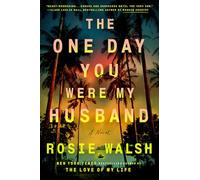 The One Day You Were My Husband