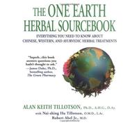 The One Earth Herbal Sourcebook: Written by Alan Keith Tillotson, 2001 Edition, Publisher: Kensington Publishing [Paperback]