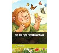 The One Eyed Forest Guardians