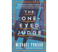 The One-Eyed Judge: A Novel: 2 (The Judge Norcross Novels)