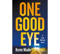 The One Good Eye : A Jeep Mullane Novel