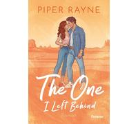 The One I Left Behind: Roman | Der spicy Auftak, Rayne, Rayne,.
