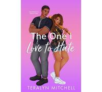 The One I Love to Hate: An Enemies to Lovers College Baseball Romance (Dashwood U)