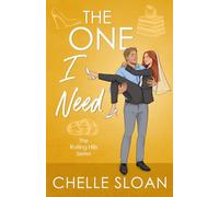 The One I Need: An accidental marriage, opposites attract, romance: 2 (Rolling Hills)