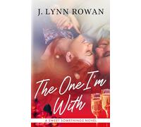 The One I'm With (Sweet Somethings)