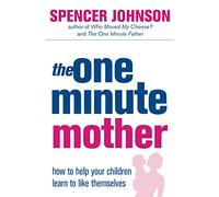 The One-Minute Mother