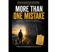 The One Mistake Everyone Sees: A Guide to Overcoming Criticism, Embracing Imperfection, and Living with Confidence