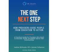 The One Next Step: The One Next Step: How Providers Guide People from Education to Action