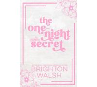 The One-Night Secret: Discreet Special Edition: 5 (Steele Brothers of Starlight Cove)