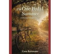 The One Pedal Summer - Year 3: A Florida Embers Story