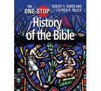 The One-Stop Guide to the History of the Bible (One-Stop Guides)