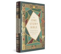 The One Story Bible: Tracing the Thread of Redemption through God's Word (Hardcover)