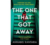The One That Got Away – A Gripping Psychological Thriller About a Second Chance at Love – HQ