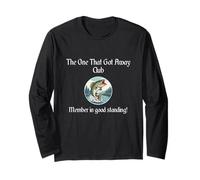 The One That Got Away Club Long Sleeve T-Shirt