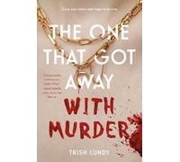 The One That Got Away with Murder