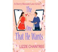 The One That He Wants – Enemies to Lovers Romance – Cherry Blossom Lane 2